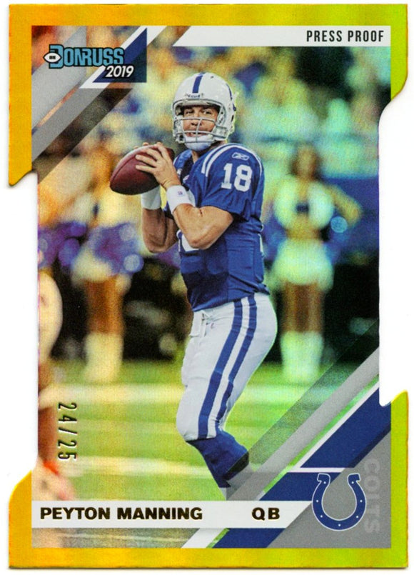 Peyton Manning 2019 Donruss Gold Die-Cut Press Proof SP 24/25