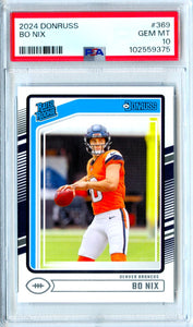 Bo Nix RC 2024 Donruss Rated Rookie #369 PSA 10