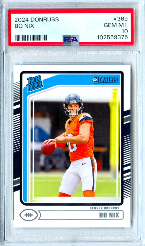 Bo Nix RC 2024 Donruss Rated Rookie #369 PSA 10